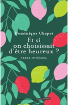 Et si on choississait d'être heureux ?