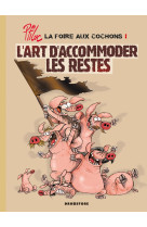 La foire aux cochons - tome 01