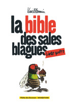 La bible des sales blagues - tome 04