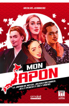 Mon japon - le japon de mitsu, julien fontanier, jelly peach et zoey vidéos