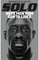 Note mon nom sur ta liste - mon histoire du hip hop