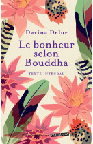 Le bonheur selon bouddha