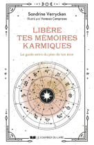 Libère tes mémoires karmiques - le guide astro du plan de ton âme