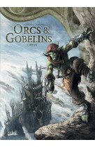 Orcs et gobelins t02