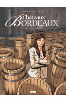 Châteaux bordeaux - tome 11