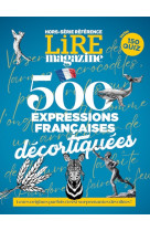 Lire magazine hs langue française : 500 expressions françaises décortiquées - août 2024