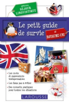 Le petit guide de survie au royaume uni