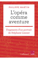 L'opéra comme aventure