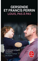 Louis, pas à pas