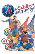 Paris saint-germain academy new generation t01