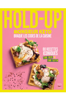 Hold-up - monsieur keto braque les codes de la cuisine