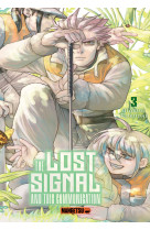 The lost signal & this communication t03