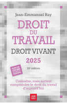 Droit du travail, droit vivant 2025