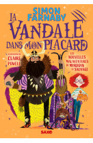 La vandale dans mon placard (broché) - tome 02 les nouvelles malaventures de myrddin le sauvage