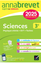 Annales du brevet annabrevet 2025 sciences (physique-chimie, svt, technologie) 3e - nouveau brevet