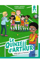 Le quinze d'arthur, tome 04