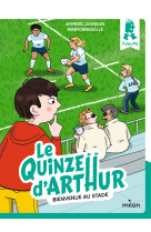 Le quinze d'arthur, tome 01