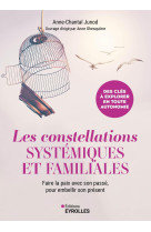 Les constellations systémiques et familiales