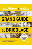 Grand guide du bricolage