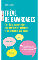 Trêve de bavardages