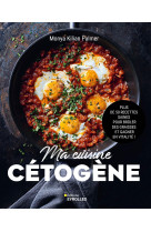 Ma cuisine cétogène