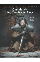 Complainte des landes perdues - cycle 2 - tome 4 - sill valt