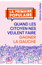 Primaire populaire : quand les citoyen.nes veulent faire gag