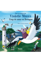 Aventure de violette mirgue t7 coup de coeur en bretagne