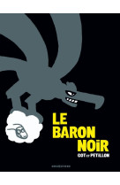 Le baron noir - intégrale complète