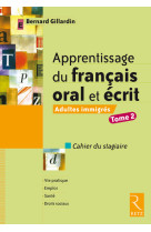 Apprentissage du français oral et écrit