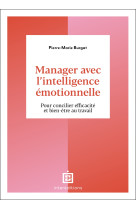 Manager avec l'intelligence émotionnelle