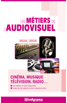 Les métiers de l'audiovisuel