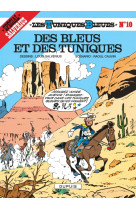 Les tuniques bleues - tome 10 - des bleus et des tuniques