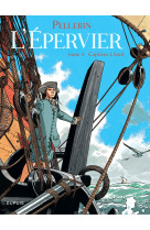 Epervier (l') - tome 4 - captives à bord (réédition)