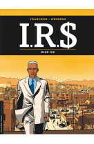 I.r.s - tome 3 - blue ice