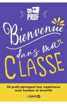 Bienvenue dans ma classe !