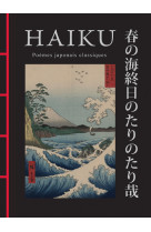 Haiku - poèmes japonais classiques