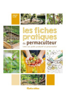 Les fiches pratiques du permaculteur