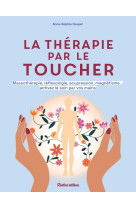 La thérapie par le toucher