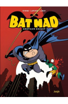 Bat mad