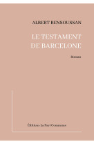 Le testament de barcelone