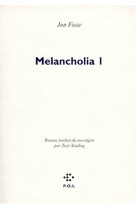 Melancholia 1