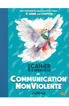 Petit cahier d'exercices de communication nonviolente®