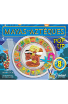 Pop-up historique - mayas et aztèques