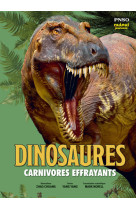 Dinosaures - carnivores effrayants