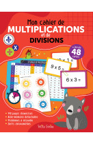 Mon cahier de multiplications et de divisions