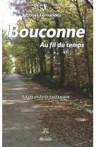 Bouconne au fil du temps.