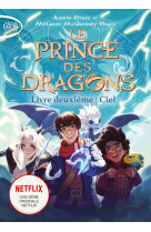 Le prince des dragons - tome 2 ciel