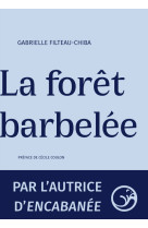 La forêt barbelée