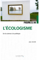 Figures de l'écologisme